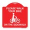 Signmission Pavement Stencil Please Walk Your Bike on Sidewalk, Red & White Alum Sign, 18" x 18", RW-1818-23338 A-DES-RW-1818-23338 - alternate 1